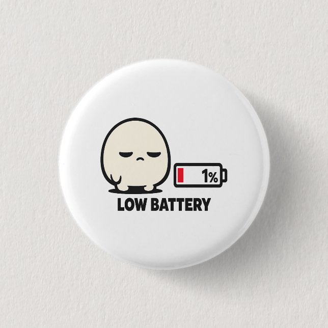 Låg batterinivå 1% - Söt Trött Karaktär Minimalist Knapp (Framsida)