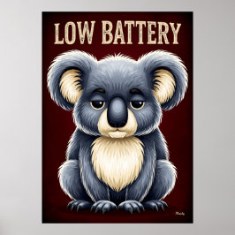 Låg batterinivå Koala – Rollig Trött Tecknad Karak Poster