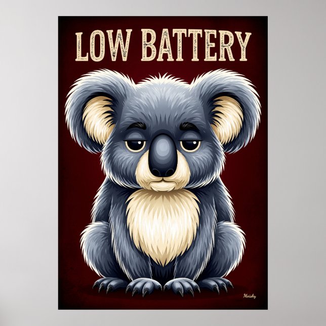 Låg batterinivå Koala – Rollig Trött Tecknad Karak Poster (Framsidan)