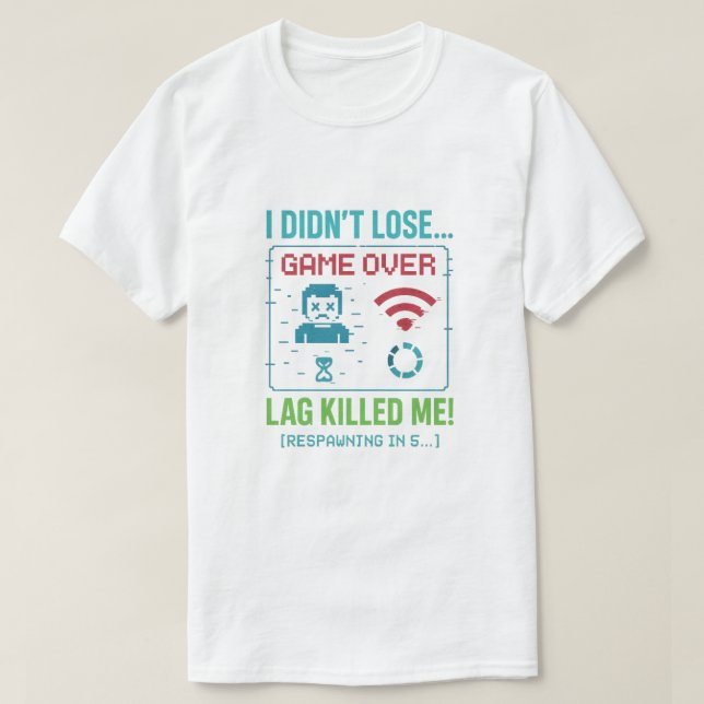 “Lag dödade mig” Retro Gamer T-Shirt (Design framsida)