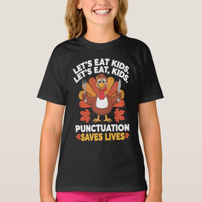 Lag Eat Kids Pu, Lag Thanksgiving Lärare Turkiet T Shirt (Framsida)