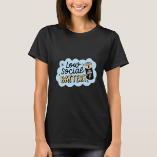 Låg social batteri introvert humor t shirt