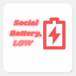 Låg social batteri Introvert Roligt Minimalist Fyrkantigt Klistermärke