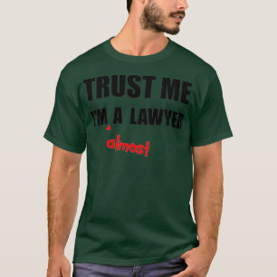 Lag Student Pub Exam Gifts Trust Im Nästan en La T Shirt