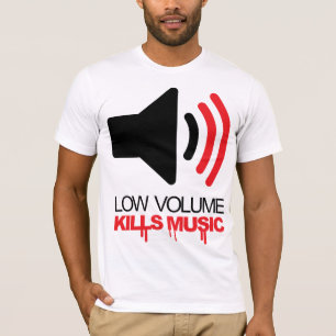 Låg volym dödar musik tee