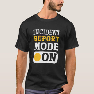 Läge för händelserapport på kontroll av sällskapsd t shirt