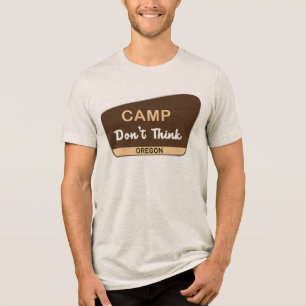 Läger Fundera Inte T Shirt