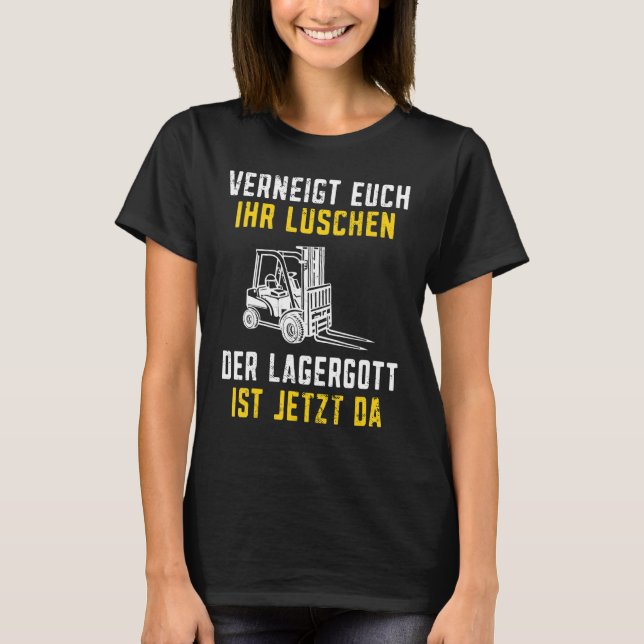 Lagergott ist jetzt da Stapler Funny Forklift Driv T Shirt (Framsida)