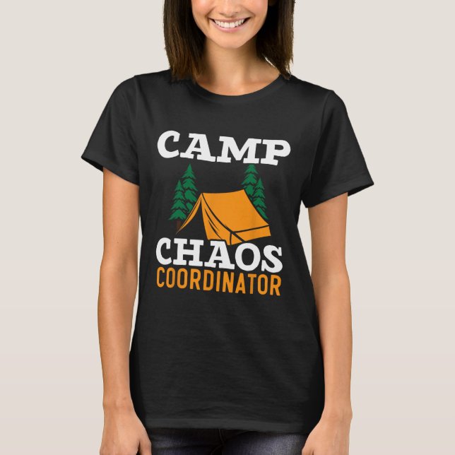 Lägerkaoskoordinator Camping Squad Lägerledare T Shirt (Framsida)