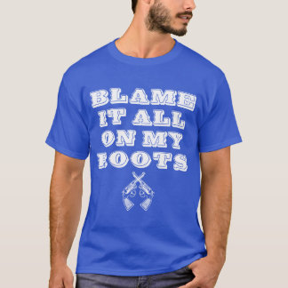 Lägg Allt Skuld På Mina Rötter Country Music Meme T Shirt