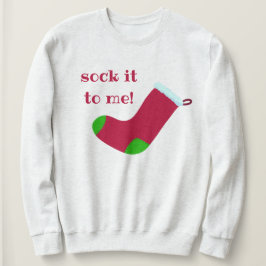 "Lägg av!" Julstuckning, sötskjorta T Shirt