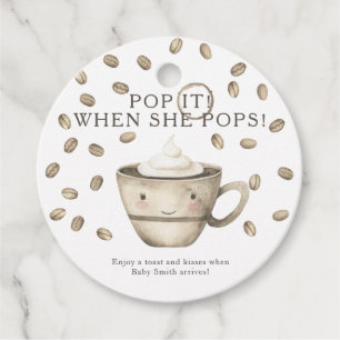 Lägg av när hon poppar! Kaffebabydusch Gåvor Etiketter