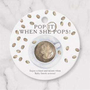 Lägg av när hon poppar! Kaffebabydusch Gåvor Etiketter