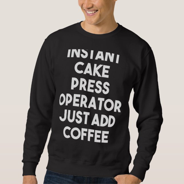Lägg bara till kaffe genom att trycka på operatöre lång ärmad tröja (Framsida)