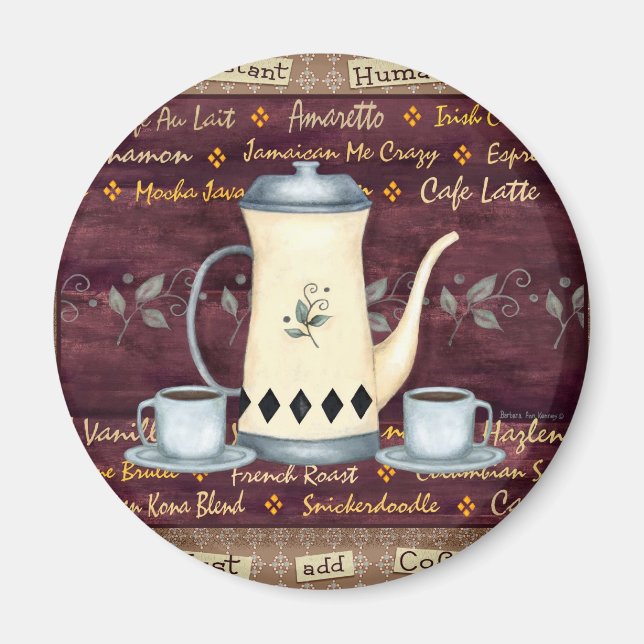 Lägg bara till kaffe! magnet (Framsidan)