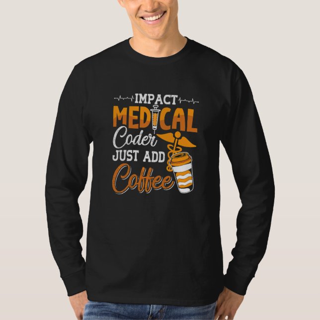 Lägg bara till kodningsassistenten Programmer Medi T Shirt (Framsida)
