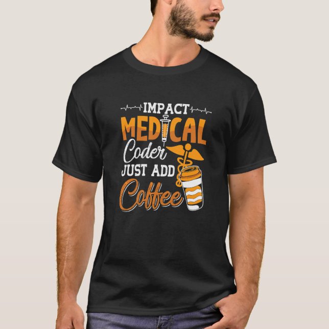Lägg bara till kodningsassistenten Programmer Medi T Shirt (Framsida)