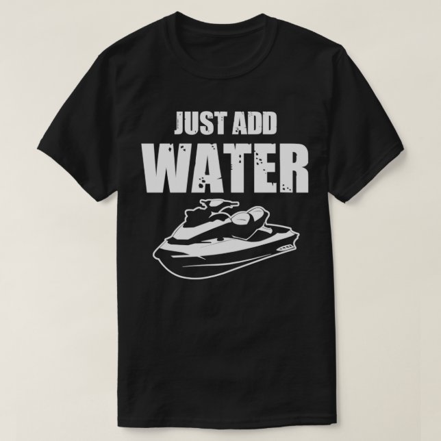 Lägg bara till Vatten Jet Ski T Shirt (Design framsida)