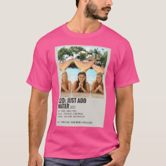 Lägg bara till Vatten T Shirt