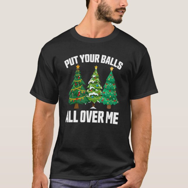 Lägg Bollarna över julgrafik T Shirt (Framsida)