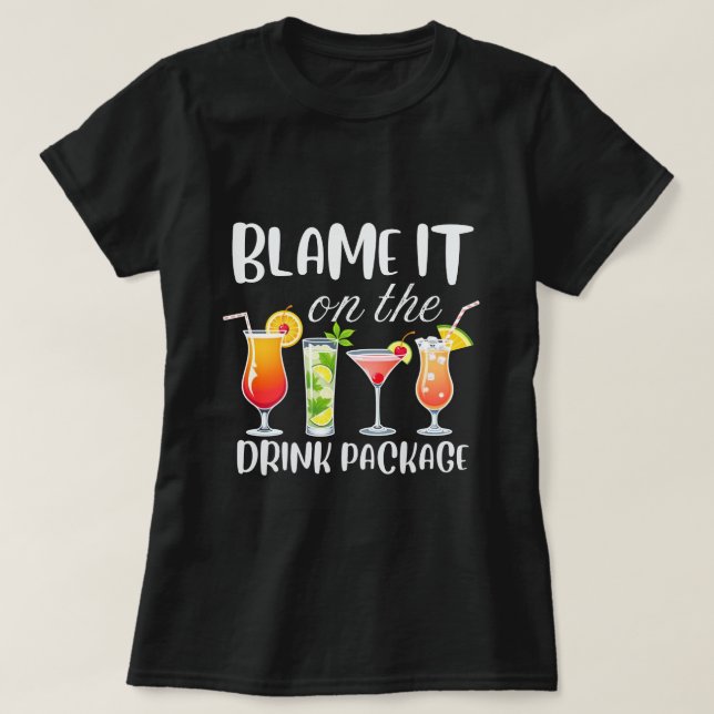 Lägg den på Drink Paket Shirt, Lustigt Cruise T Shirt (Design framsida)