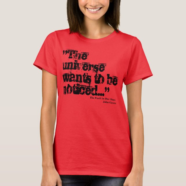 Lägg märke till universum! t-shirt (Framsida)