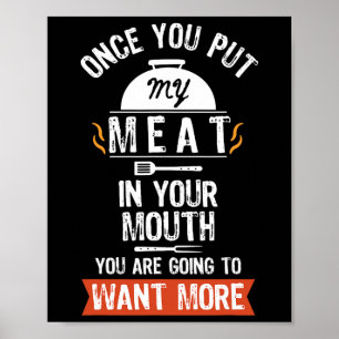 Lägg min Kött i din munslussgrillande Bbq Poster