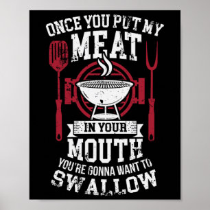 Lägg min Kött i din munslynne Sarkastic Bbq Poster