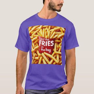 Lägg pommes frites i påsen t shirt