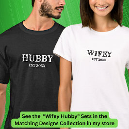 Lägg till årstidsändringstext, hubby Wifey Par T Shirt