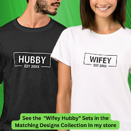 Lägg till årstidsändringstext, hubby Wifey Par T Shirt