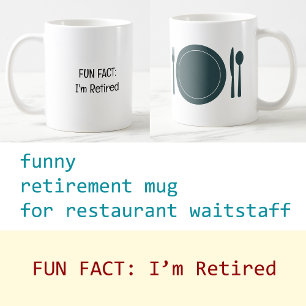 Lägg till bild Roligt Fact I är pensionerad Waitst Kaffemugg