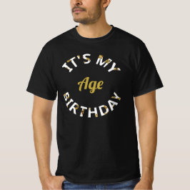 Lägg till din ålder för en rolig födelsedagspresen t shirt