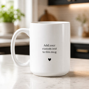 Lägg till din anpassade text hjärta  kaffemugg