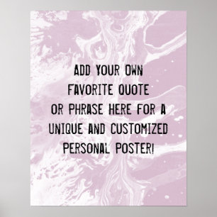 Lägg till din Anpassningsbar Quote White Marble Ma Poster