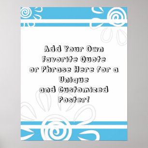 Lägg till din Anpassningsbar Rand Flowers Himlar B Poster