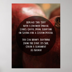 Lägg till din Anpassningsbar Text stäng Pomegranat Poster