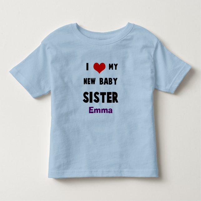 Lägg till din Baby Namn I Kärlek min Baby-syster S T-shirt (Framsida)