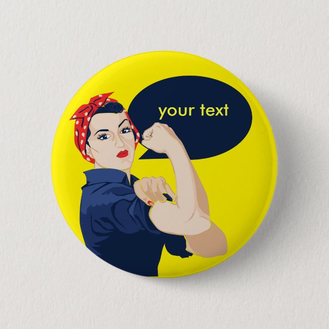 Lägg till din egen text till Rosie Riveter Knapp (Framsida)