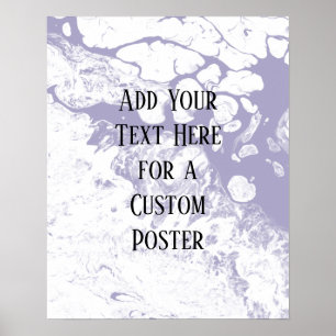 Lägg till din egen text Vita & dammiga lila marmor Poster
