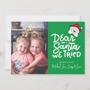 LÄGG TILL DIN FOTO Bästa Santa Vi har försökt Inbjudningar