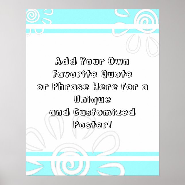 Lägg till dina anpassade citat ränder blommor akva poster (Framsidan)