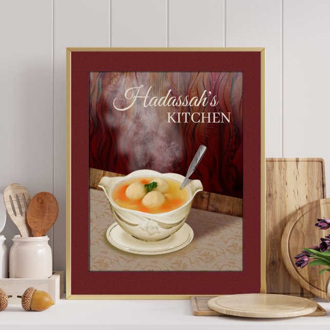 Lägg till ditt namn Matzah Boll Soppa Kitchen Art  Poster (Skapare uppladdad)