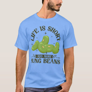 Lägg till fler mungbönsvänner t shirt
