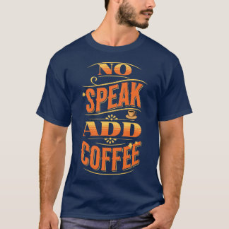 Lägg till kaffe t shirt