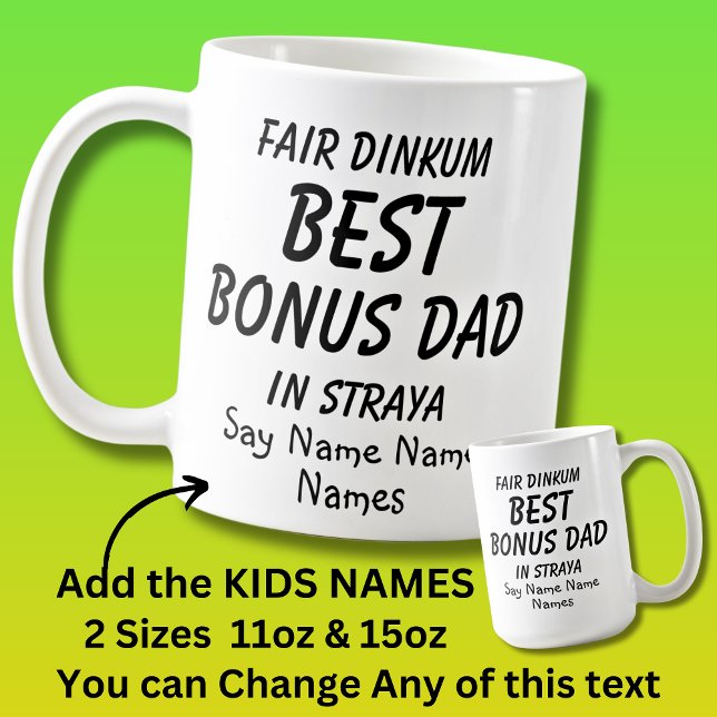 Lägg till Kids Namn - Fair Dinkum BEST BONUS PAPPA Kaffemugg (Skapare uppladdad)