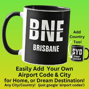 Lägg till kod och ort - flygplatskod BNE BRISBANE Mugg