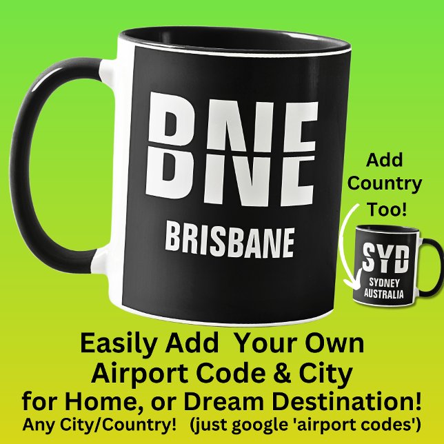 Lägg till kod och ort - flygplatskod BNE BRISBANE Mugg (Skapare uppladdad)