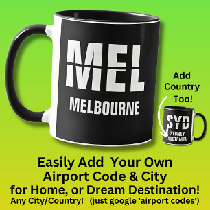Lägg till kod och ort - flygplatskod MEL MELBOURNE Mugg