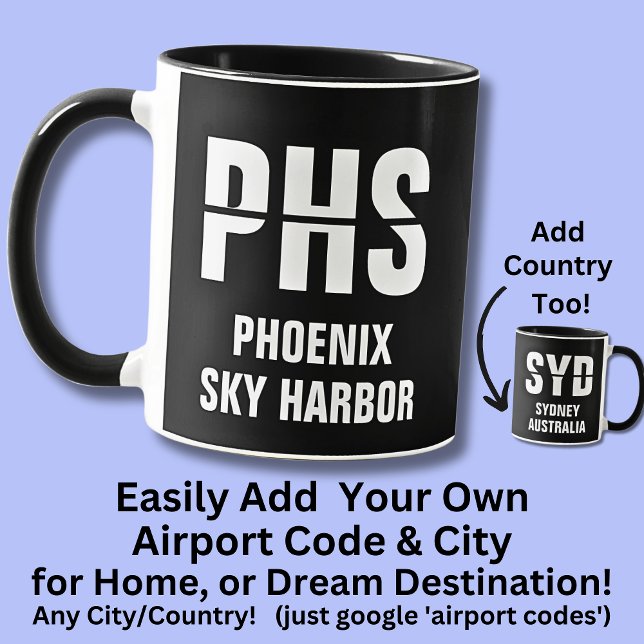 Lägg till kod och ort, flygplatskod PHS PHOENIX Mugg (Skapare uppladdad)